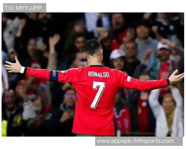 传奇继续书写40岁C罗双响助力球队41球领跑世预赛射手榜